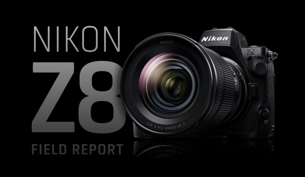 Nikon Z8 - First Impressions